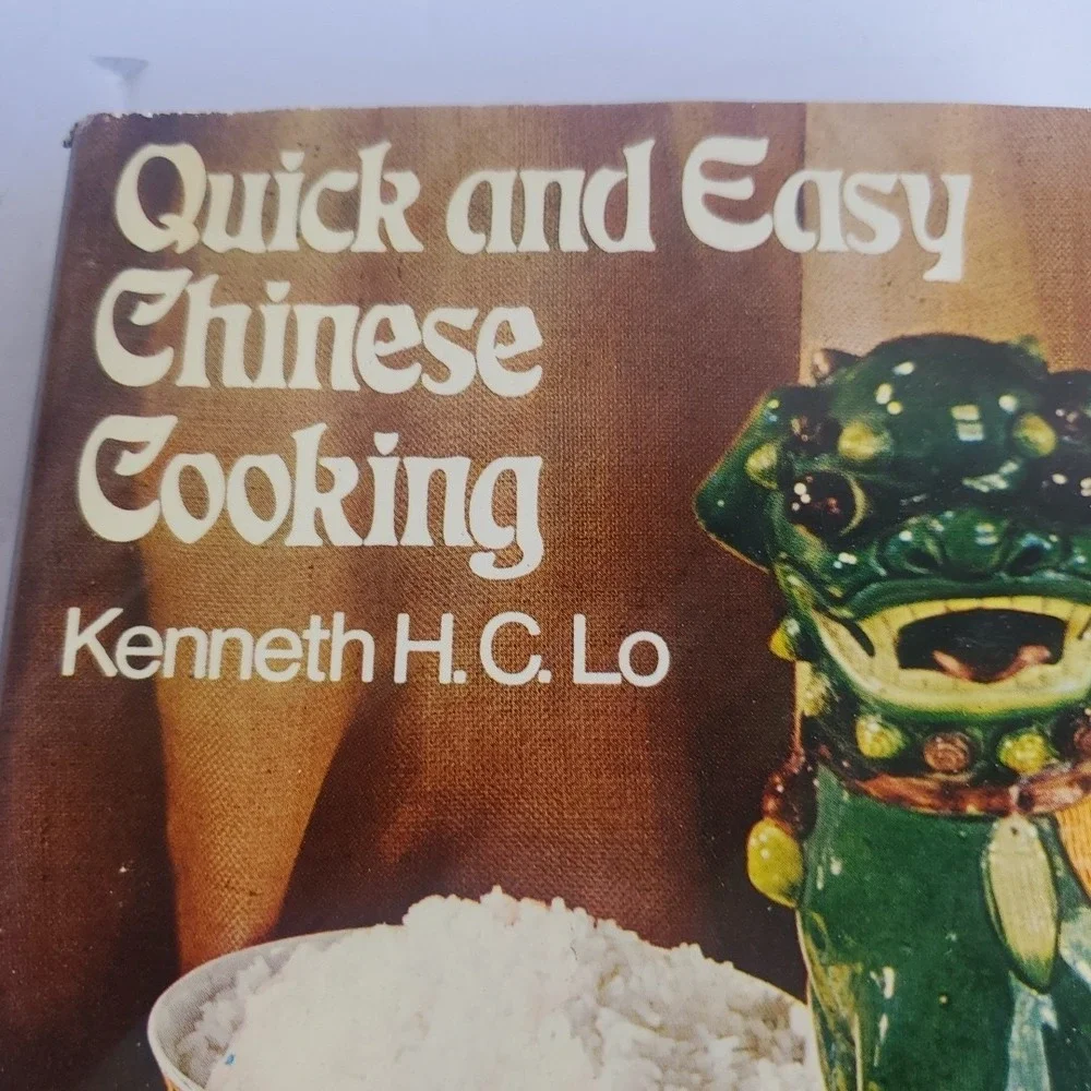 Madame Wong's Long-Life Chinese Cookbook Ken H.C Lo Quick & Easy Chinese Cooking